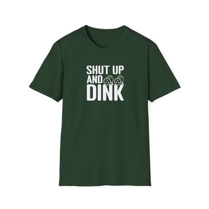 Women's Funny Pickleball T-shirt - Shut Up and Dink Green