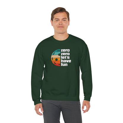 Men's Durable Pickleball Sweatshirt - Zero Zero Let's Have Fun