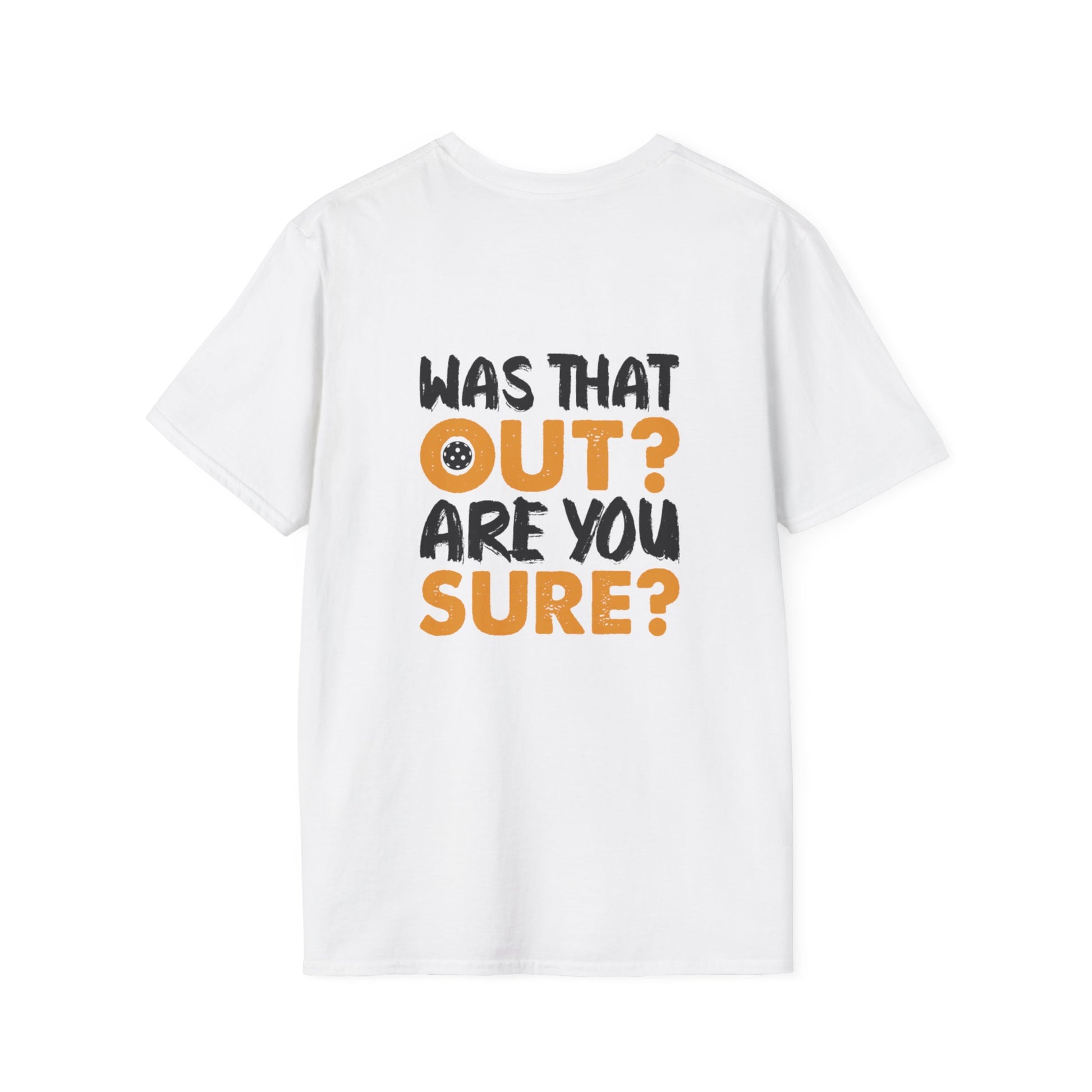 Women's Eye-Catching Pickleball T-shirt - Was That Out Are You Sure?