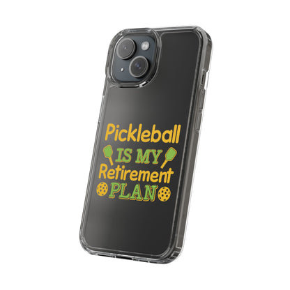 Pickleball Funny Phone case - Pickleball Is My Retirement Plan