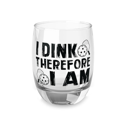 Pickleball Eye-Catching Whiskey Glass - I Dink Therefore I Am 6oz