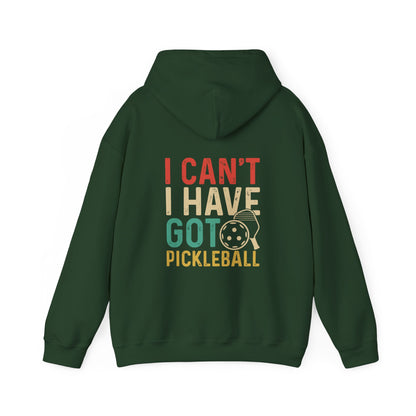 Women's Colorful Pickleball Hoodie - I Can't I Have Got Pickleball