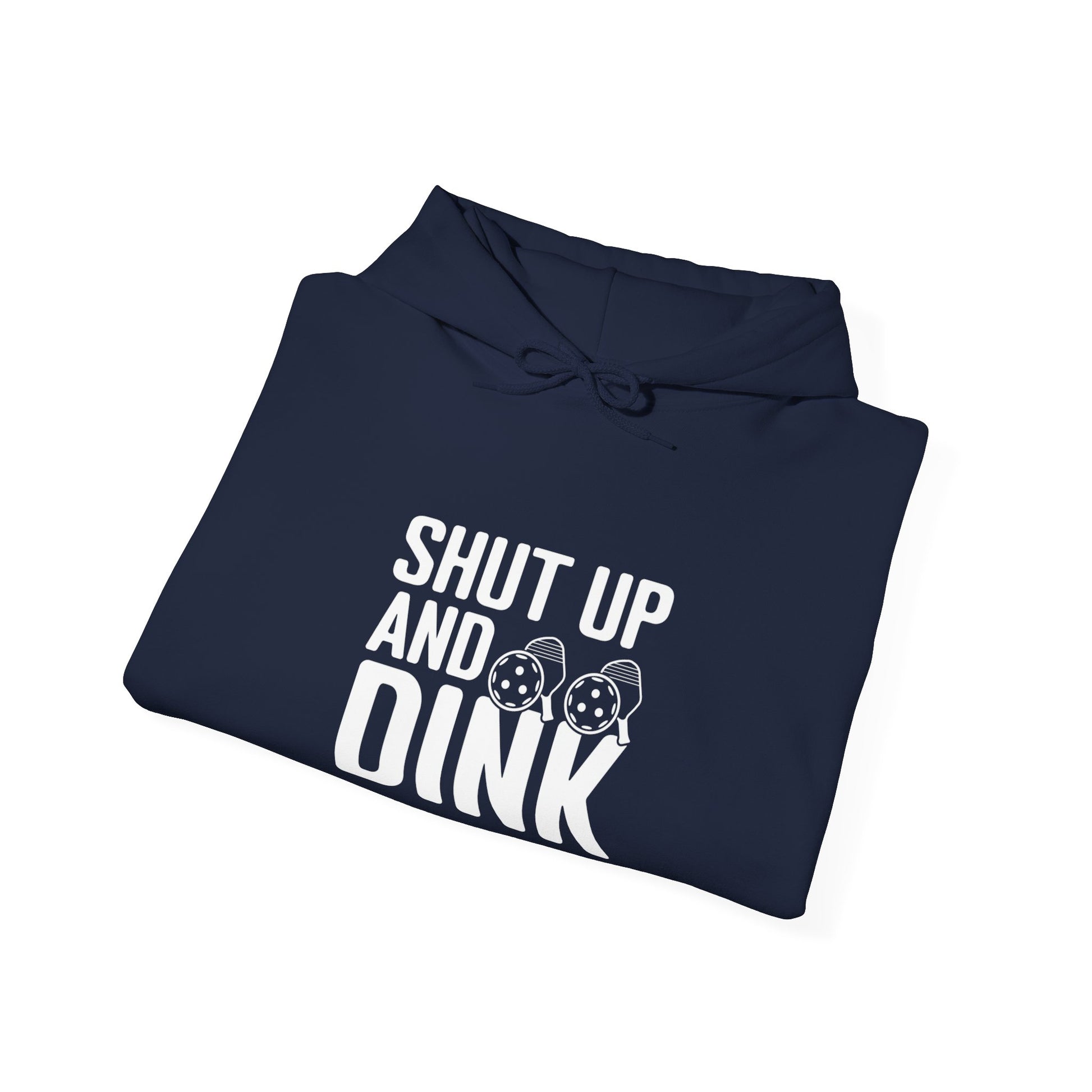 Women's Comfy Pickleball Hoodie - Shut Up and Dink