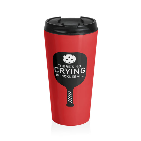 Pickleball Energetic Travel Mug - There's No Crying in Pickleball