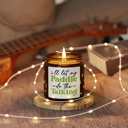 Pickleball Cheerful Candle - I'll Let My Paddle Do the Talking