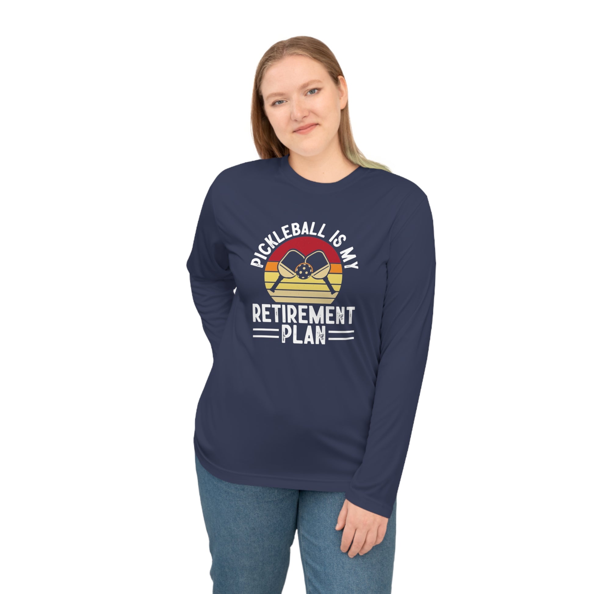 Women's Pickleball Long Sleeves top - Pickleball Is My Retirement Plan
