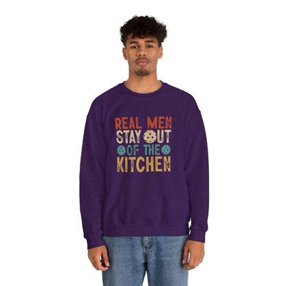 Men's Funny Pickleball Sweatshirt - Real Men Stay Out Of The Kitchen Retro