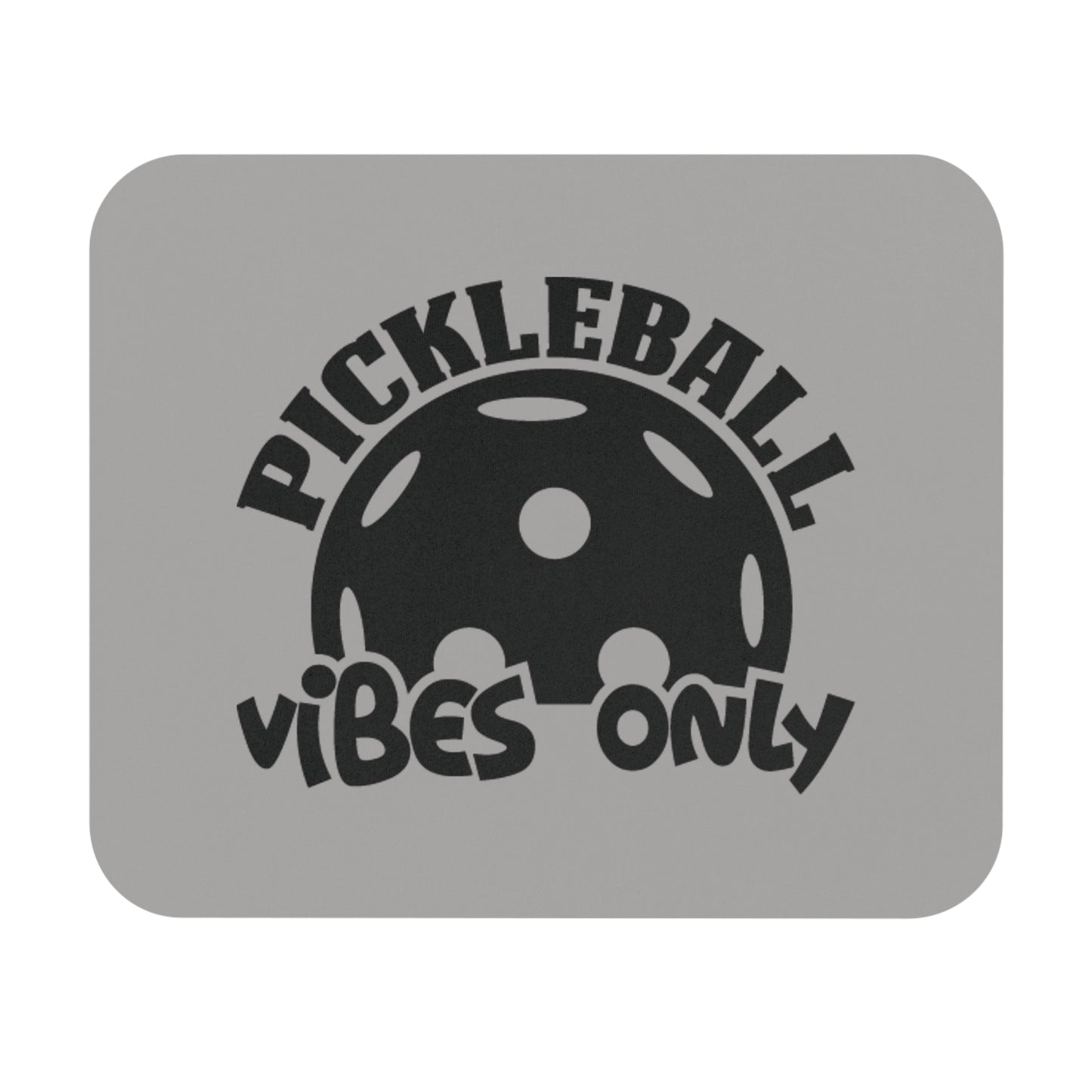 Pickleball Durable Mouse pad - Pickleball Vibes Only Gray