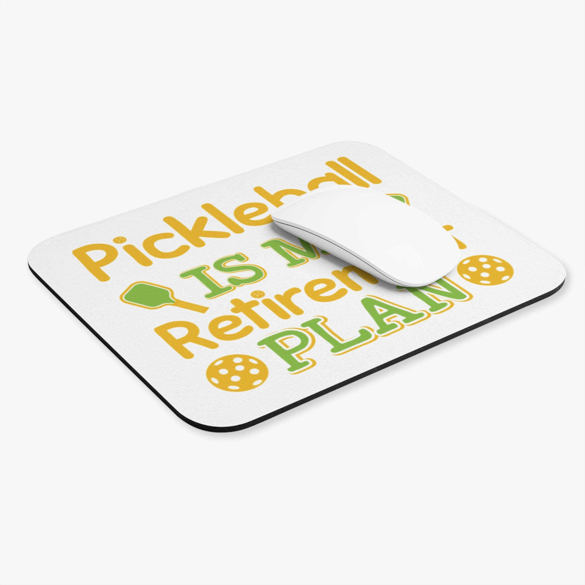 Pickleball Practical Mouse pad - Pickleball Is My Retirement Plan