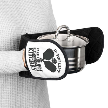 Pickleball Oven Mitts - Can't Take the Heat Stay Out of the Kitchen