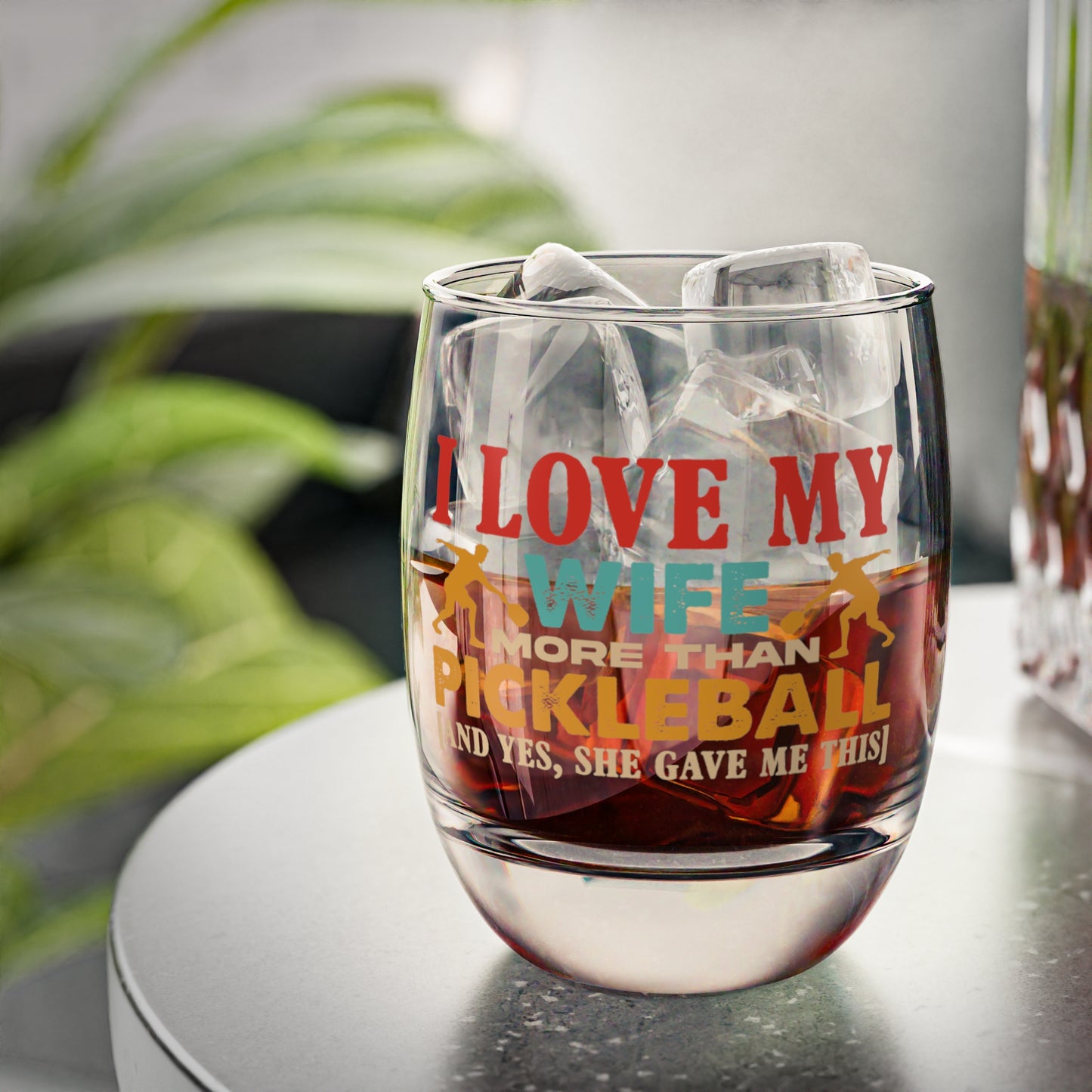 Pickleball Whiskey Glass - I Love My Wife More Than Pickleball