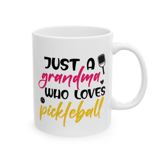 Pickleball Handy Mug - Just a Grandma Who Loves Pickleball White