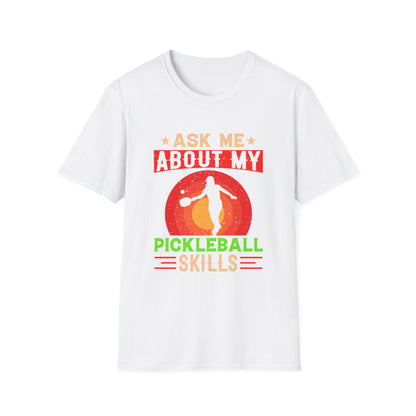 Men's Funny Pickleball T-Shirt - Ask Me About My Pickleball Skills Retro White