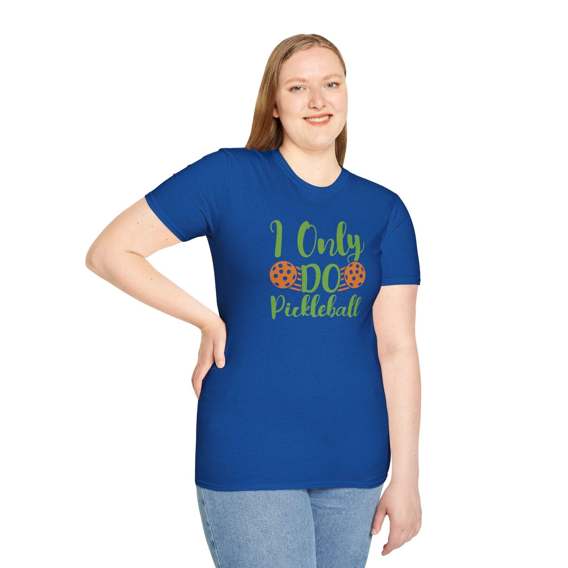 Women's Funny Pickleball T-shirt - I Only Do Pickleball