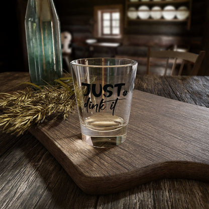 Pickleball Quirky Shot Glass - Just Dink It
