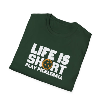 Men's Hilarious Pickleball T-shirt - Life Is Short Play Pickleball
