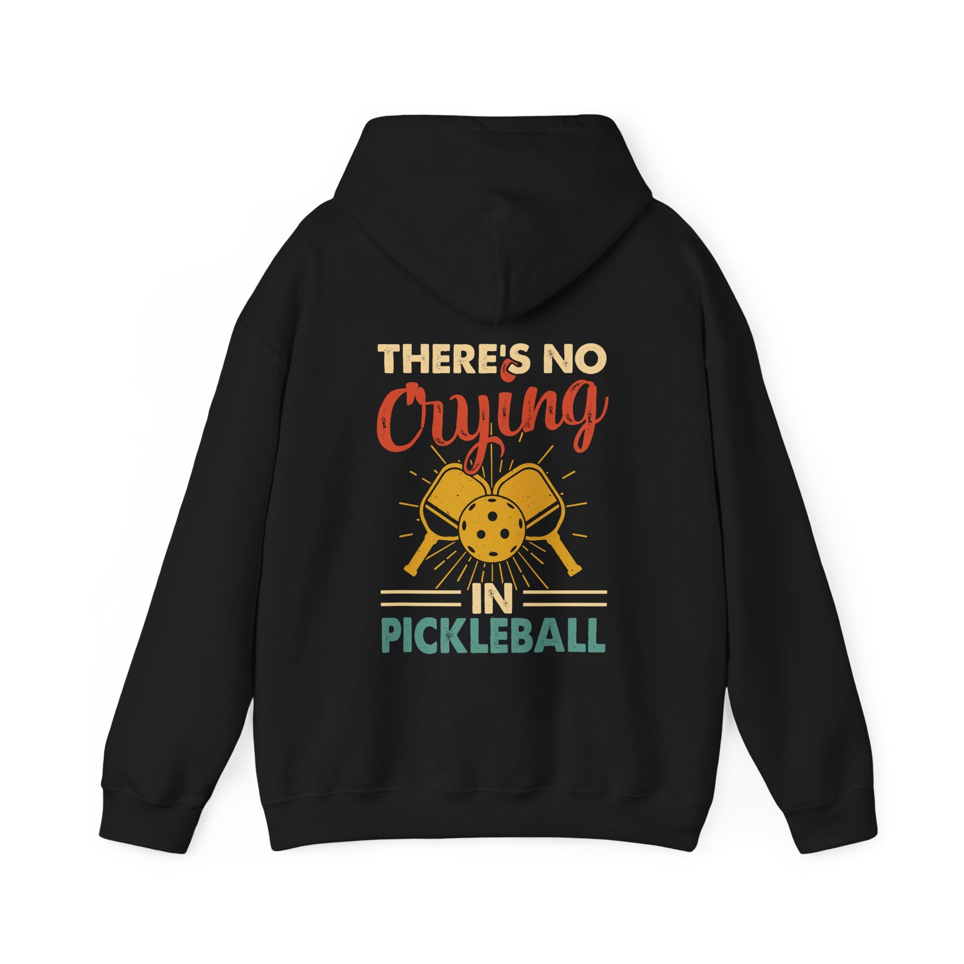 Men's Bold Pickleball Hoodie - There's No Crying in Pickleball