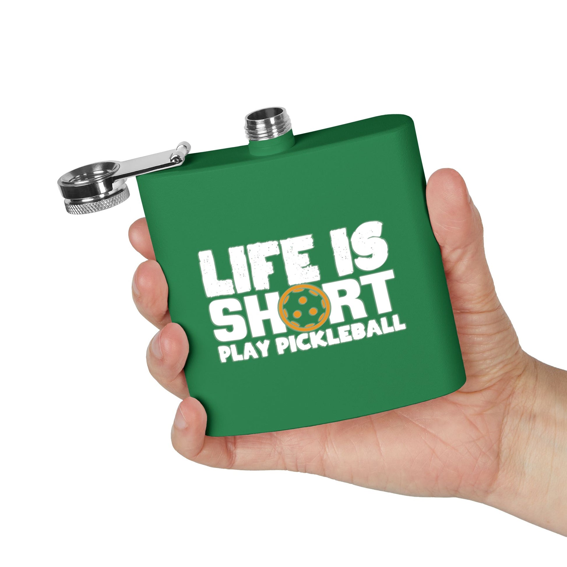 Pickleball Durable Flask - Life Is Short Play Pickleball