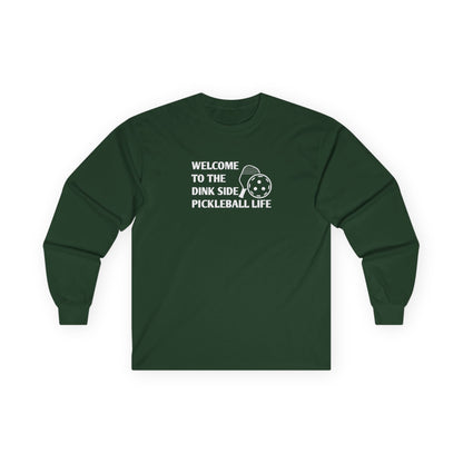 Men's Funny Pickleball Long Sleeves top - Welcome to the Dink Side Green
