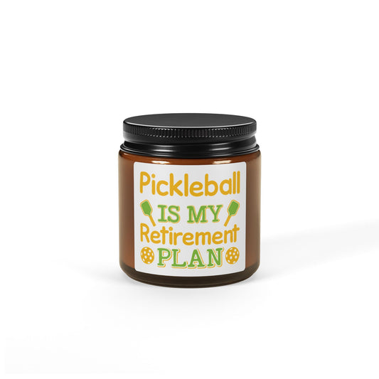 Pickleball Delightful Candle - Pickleball Is My Retirement Plan Amber