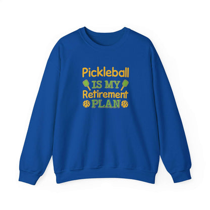 Women's Pickleball Sweatshirt - Pickleball Is My Retirement Plan Royal