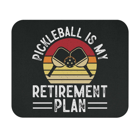 Pickleball Playful Mouse pad - Pickleball Is My Retirement Plan Black