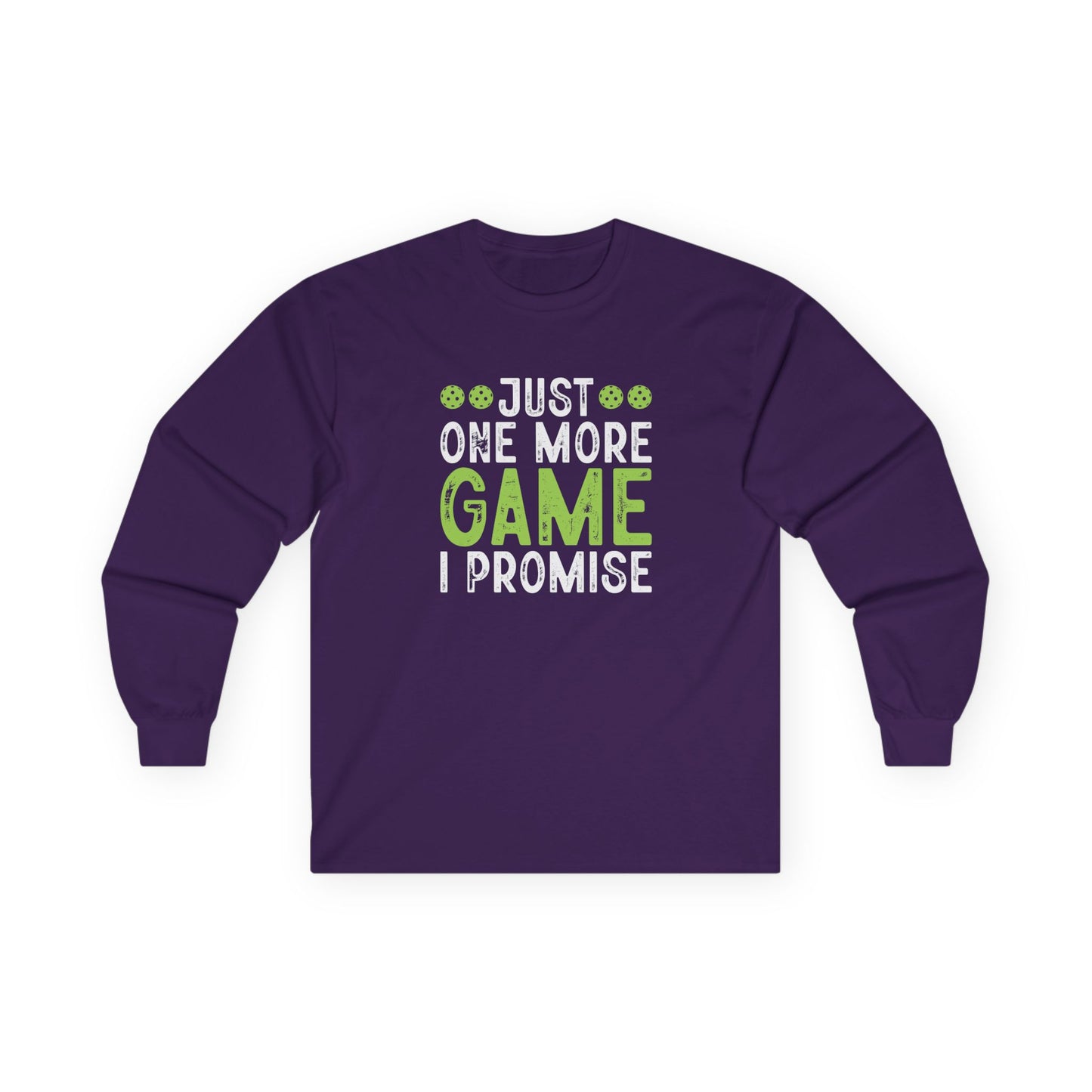 Men's Pickleball Long Sleeves top - Just One More Game I Promise Purple