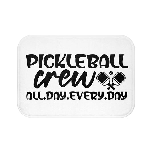 Pickleball Durable Bath mat - Pickleball Crew All Day Every Day White