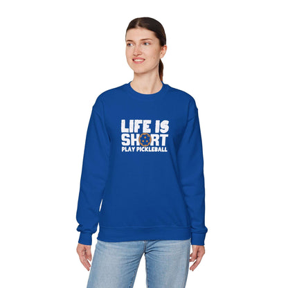 Women's Soft Pickleball Sweatshirt - Life Is Short Play Pickleball