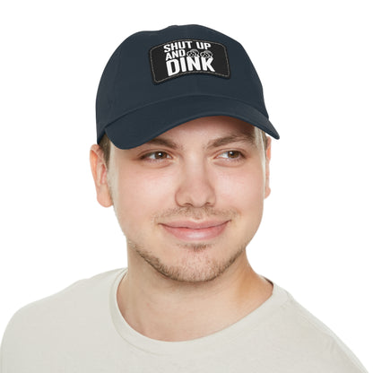 Pickleball Funny Cap - Shut Up and Dink