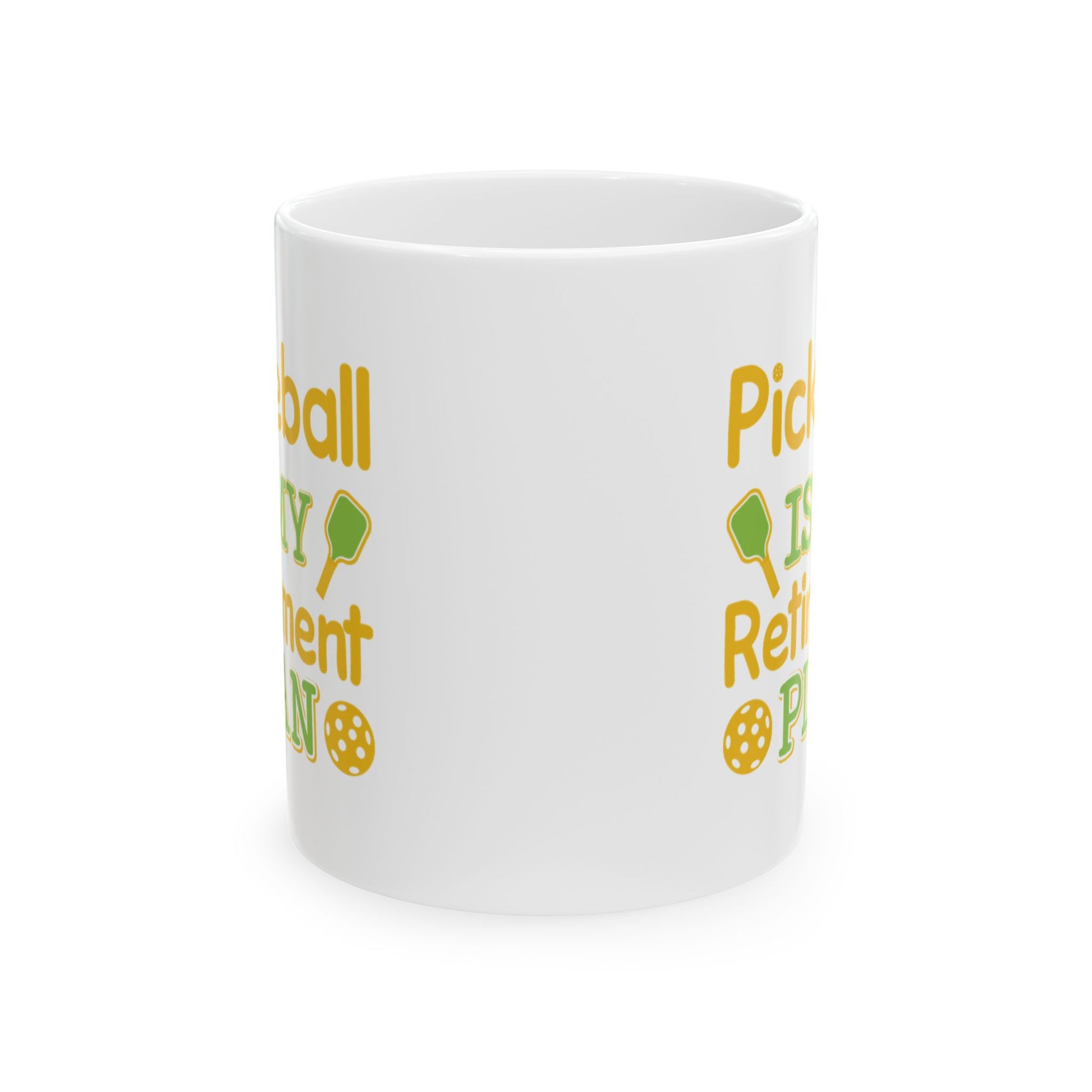 Pickleball Cheerful Mug - Pickleball Is My Retirement Plan