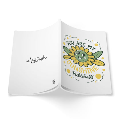 Pickleball Cute Journal - You Are My Sunshine Pickleball