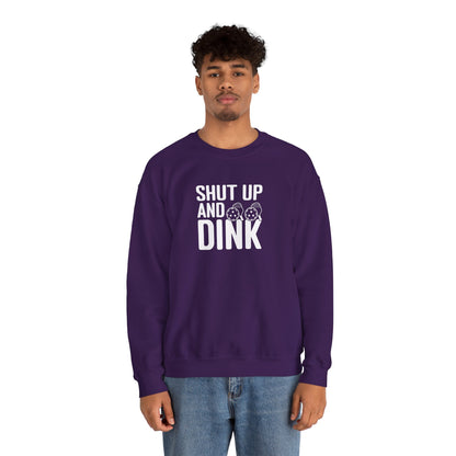 Men's Funny Pickleball Sweatshirt - Shut Up and Dink