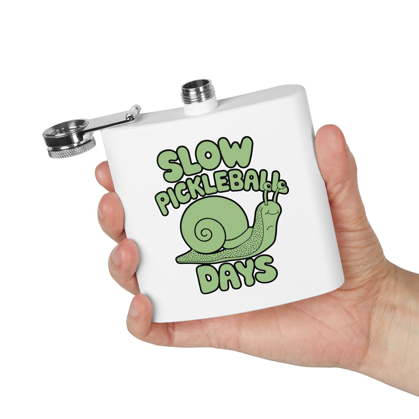 Pickleball Funny Flask - Slow Pickleball Days