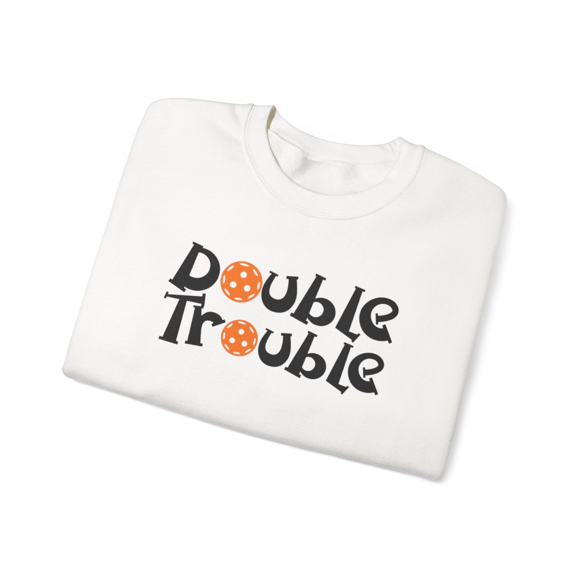 Women's Funny Pickleball Sweatshirt - Double Trouble