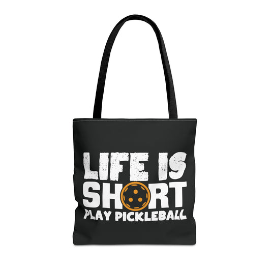 Pickleball Quirky Tote Bag - Life Is Short Play Pickleball Black