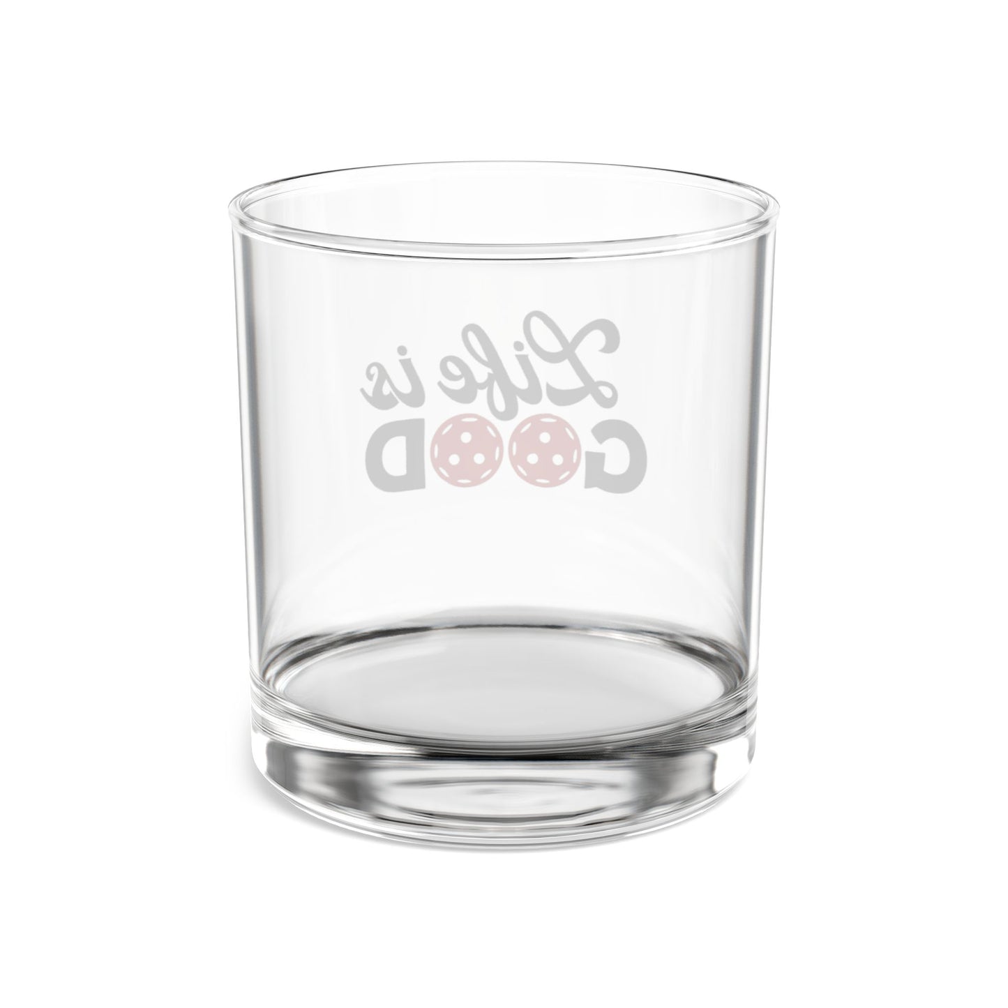 Pickleball Funny Rocks Glass - Life is Good