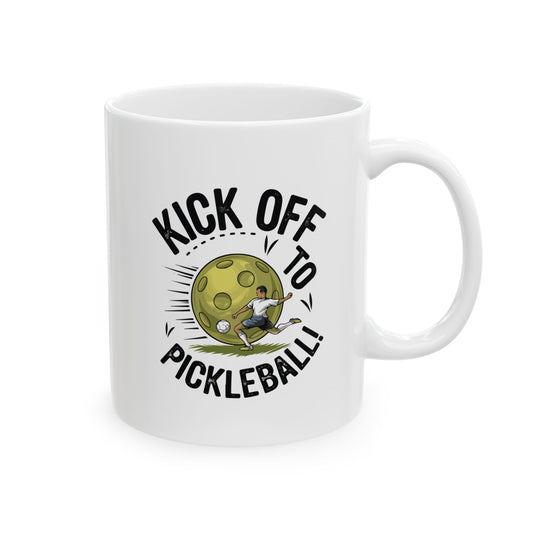 Pickleball Durable Mug - Kick Off to Pickleball White