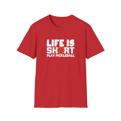 Men's Hilarious Pickleball T-shirt - Life Is Short Play Pickleball