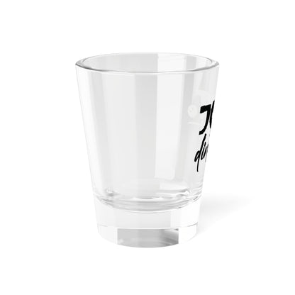 Pickleball Quirky Shot Glass - Just Dink It