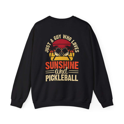 Men's Cool Pickleball Sweatshirt - Just a Guy Who Loves Pickleball