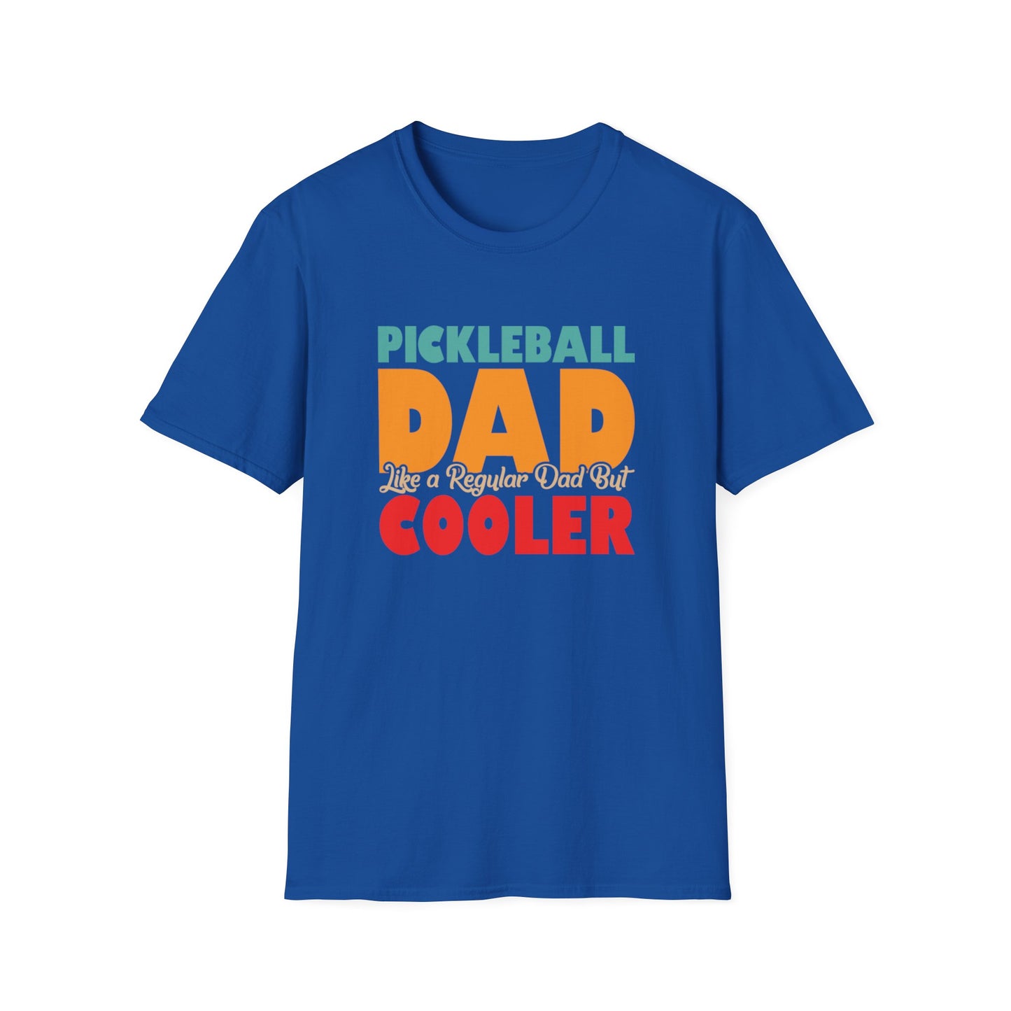 Men's Pickleball T-shirt - Pickleball Dad Like Regular Dad but Cooler Royal