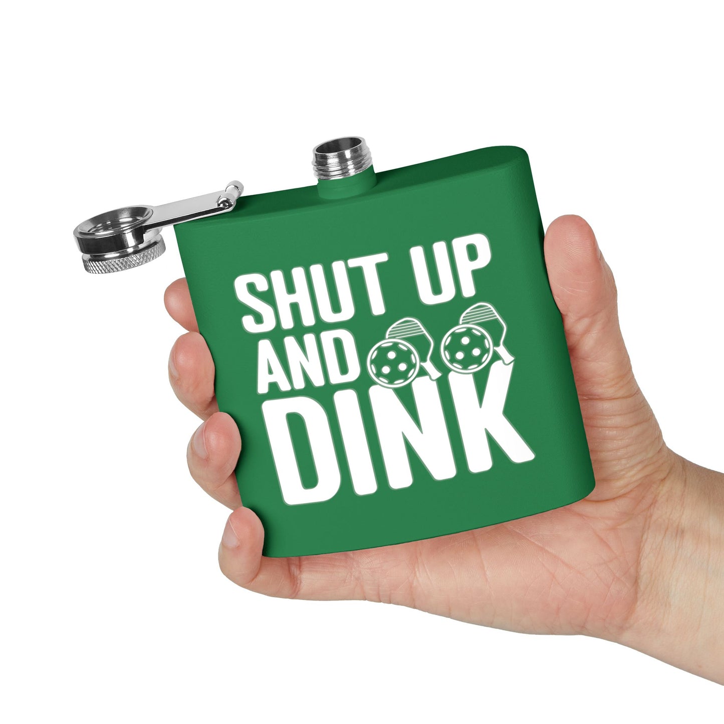 Pickleball Hilarious Flask - Shut Up and Dink