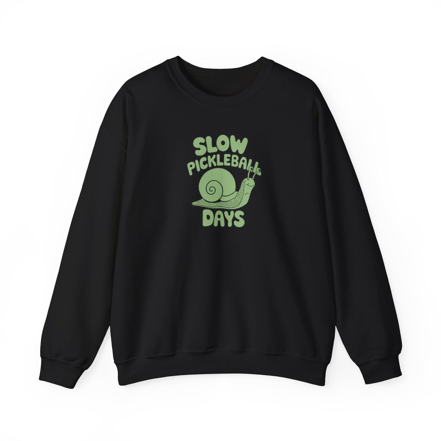 Women's Comfy Pickleball Sweatshirt - Slow Pickleball Days Black