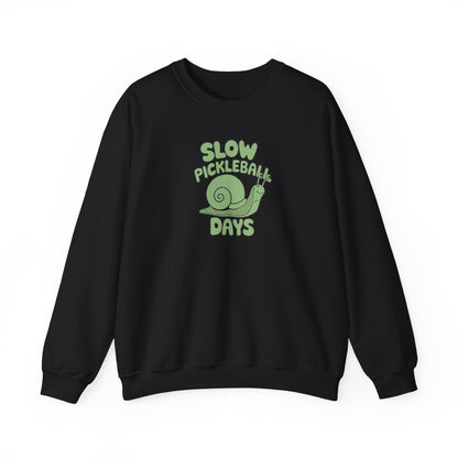 Women's Comfy Pickleball Sweatshirt - Slow Pickleball Days Black