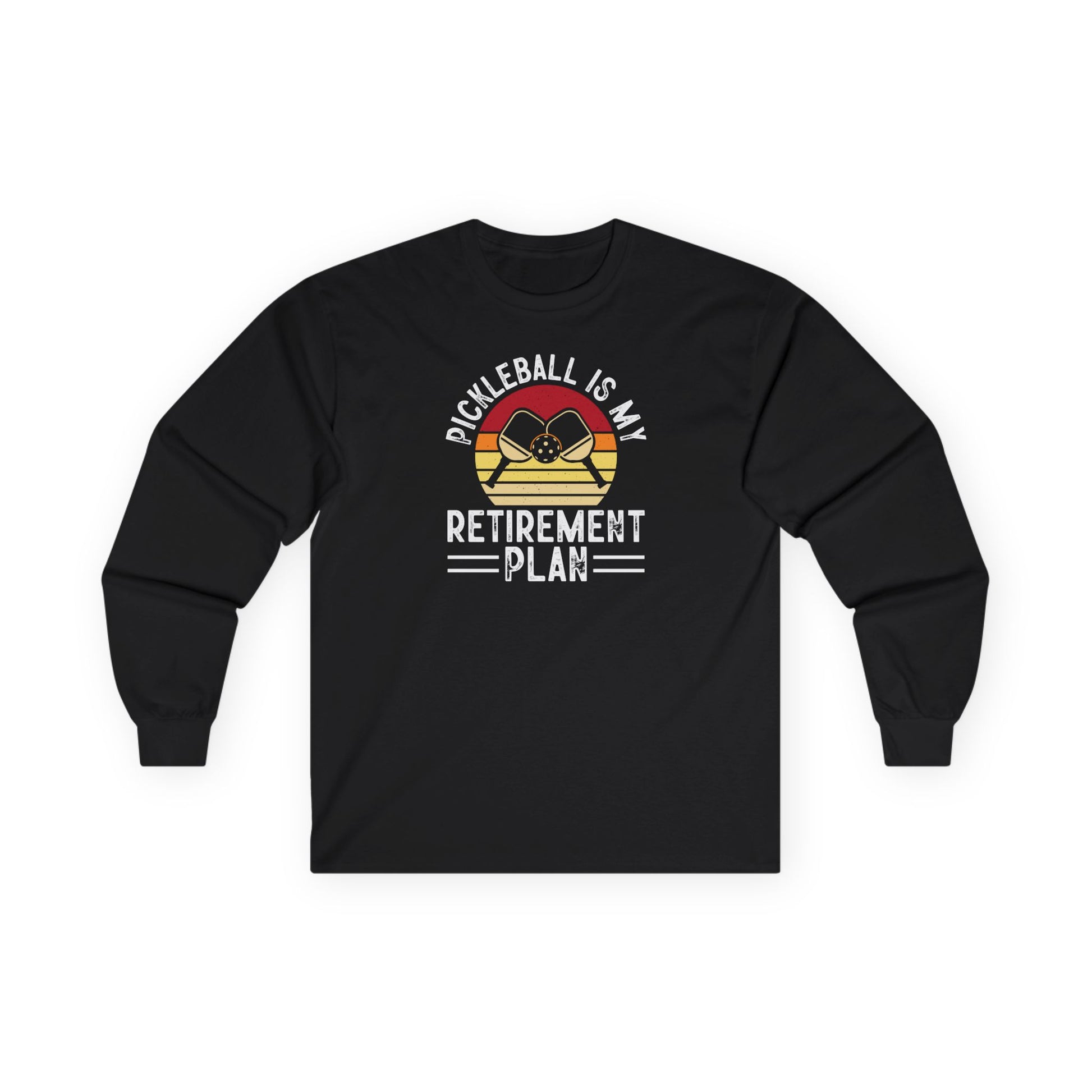 Men's Pickleball Long Sleeves top - Pickleball Is My Retirement Plan Black