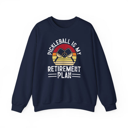Men's Unique Pickleball Sweatshirt - Pickleball Is My Retirement Plan Navy