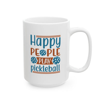 Pickleball Delightful Mug - Happy People Play Pickleball White