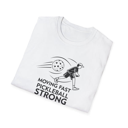 Men's Lightweight Pickleball T-shirt - Moving Fast Pickleball Strong