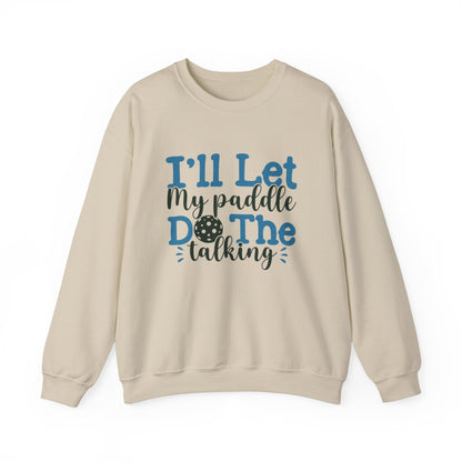 Paddle Sports Sweatshirt - 'I'll Let My Paddle Do The Talking' Beige